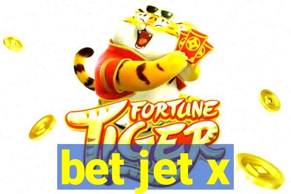 bet jet x